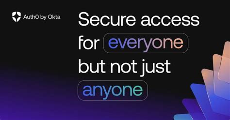 Auth0: Secure access for everyone. But not just .